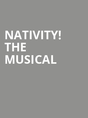 Nativity%21 The Musical at Eventim Hammersmith Apollo
